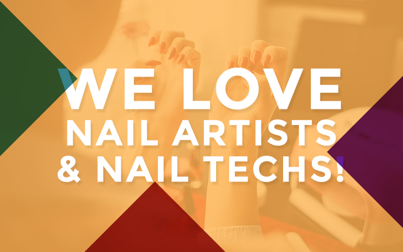 We love Nail Techs. Register for wholesale prices today.